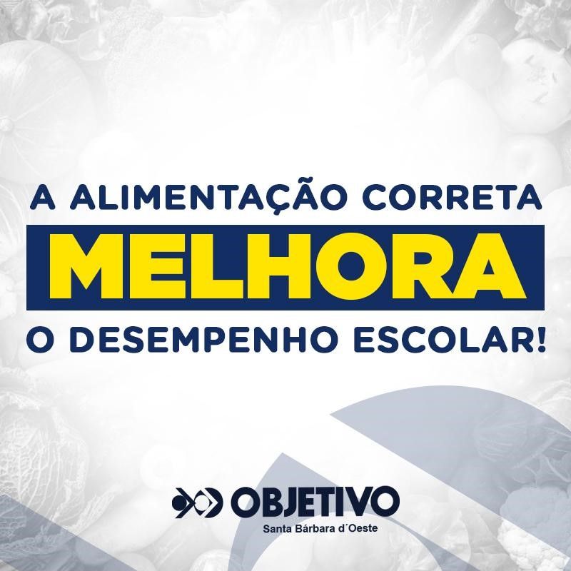 A alimentação correta melhora o desempenho escolar!